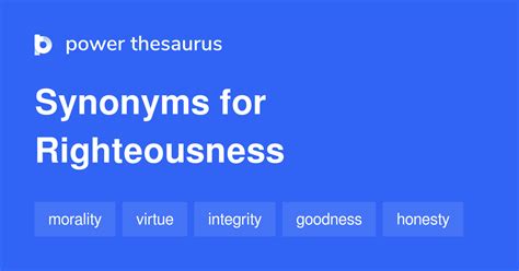 Righteousness thesaurus - Jump to: ISBE • Webster's • Thesaurus • Library • Subtopics • Terms • Resources ... Selfrighteousness, Self-righteousness. Selfsame . Reference Bible. /s/self ...